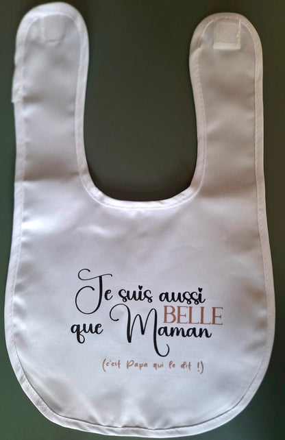 Bavoir humoristique “Je suis aussi belle que maman”